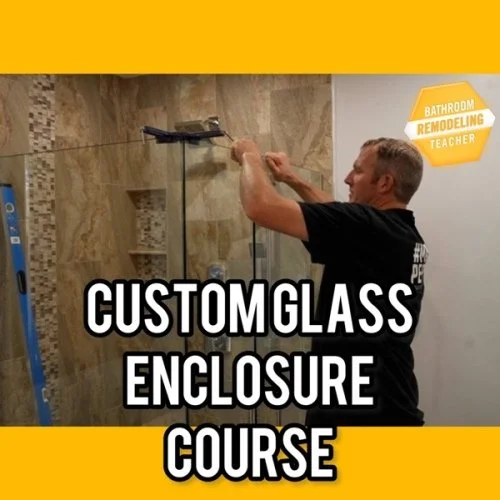custom glass shower enclosure course tutorial DIY bathroom remodeling