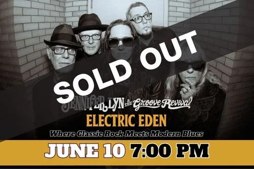 SOLD OUT SHOW!!!  Jennifer Lyn &amp; the Groove Revival - Electric Eden!