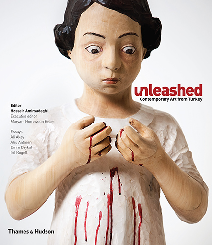 UNLEASHED: Contemporary art from Turkey, 2010 Published by Thames & Hudson Essays by Ali Akay, Ahu Antmen, Emre Baykal, Irit Rogoff