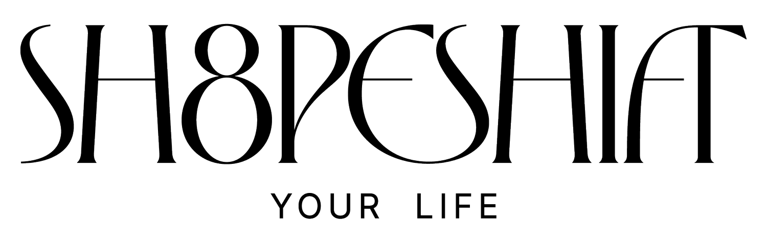 Sh8peshift Your Life.png