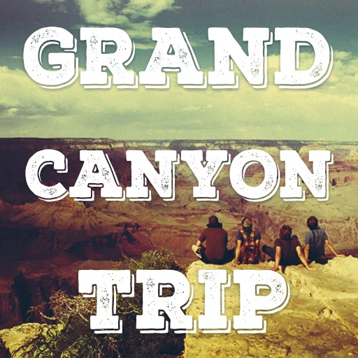 Grand Canyon Trip