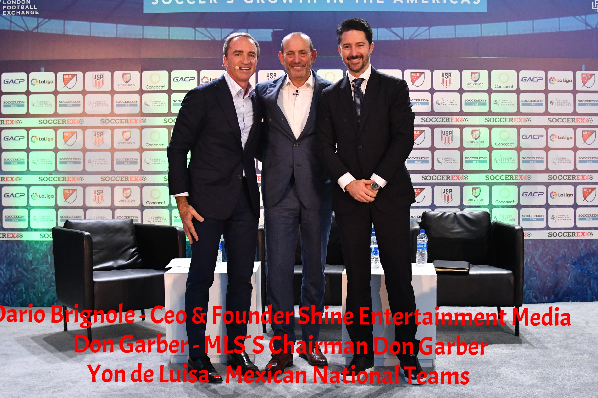  Dario Brignole, Don Garber and Yon de Luisa at Soccerex Miami 2018