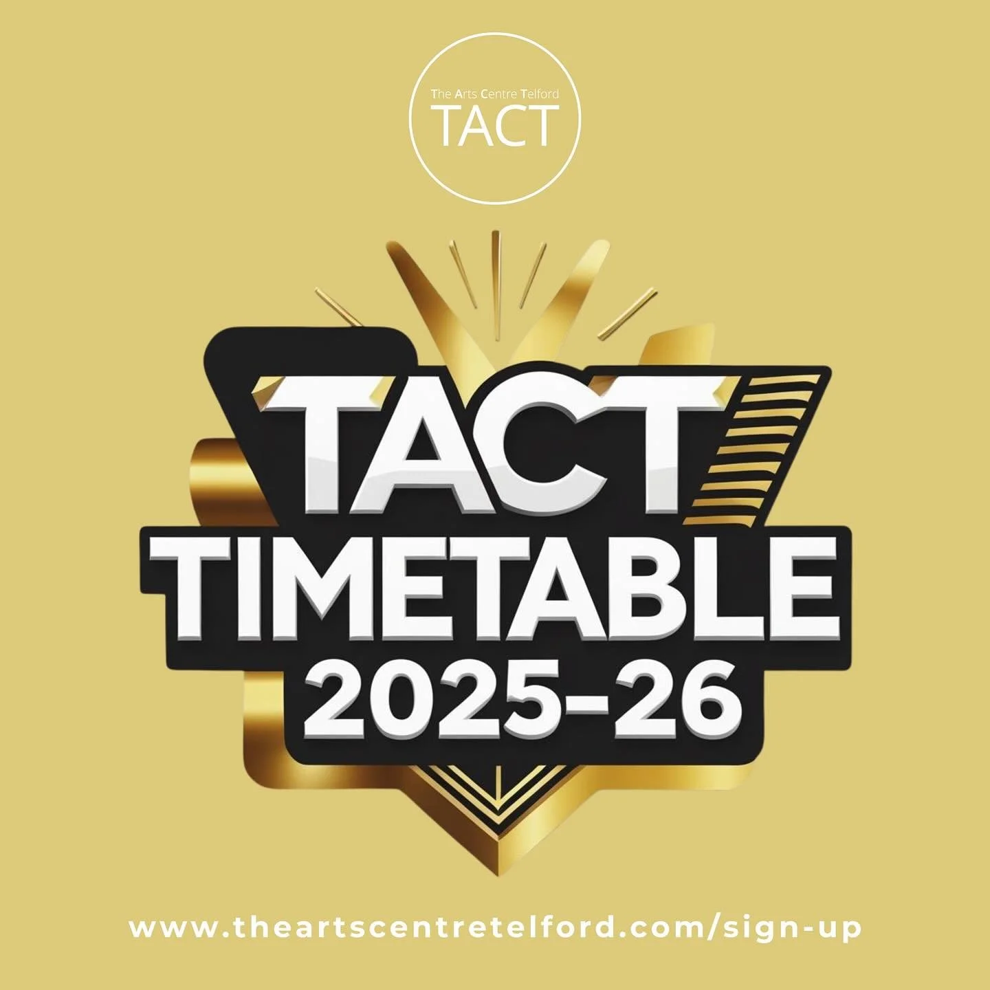 🌟 TACT TIMETABLE 2025-26 - GET READY FOR SEPTEMBER!

🌟 Our new timetable is out now with new classes, bundles and discounts available! Get signed up today - can&rsquo;t wait to see you there!

🌟 Sign-up here: https://www.theartscentretelford.com/s