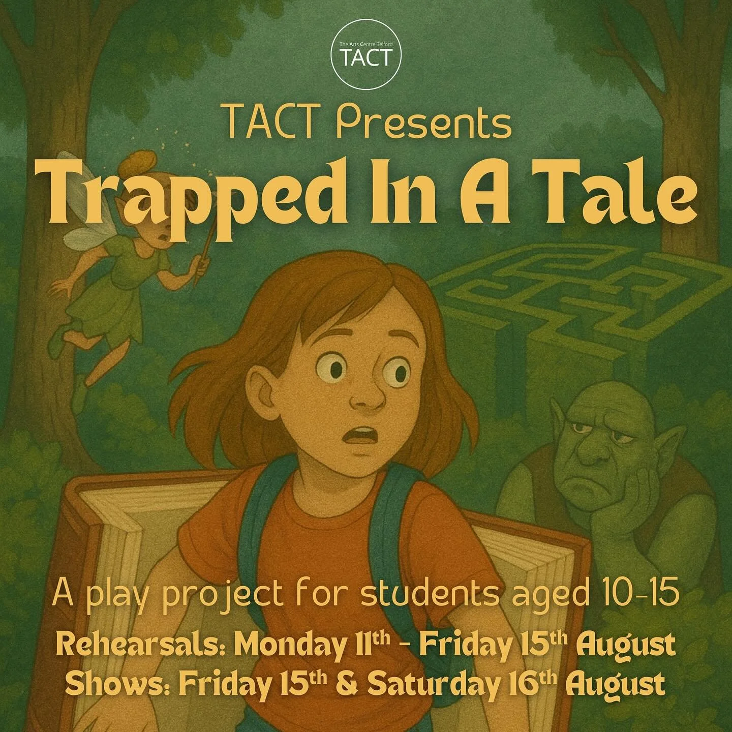 🌟 TRAPPED IN A TALE - TACT SUMMER PLAY PROJECT

🌟 We are delighted to be releasing a play project for students aged 10-15 years old over the summer. 

🌟 We can&rsquo;t wait to be performing &lsquo;Trapped In A Tale&rsquo; at our studios in Ketley.