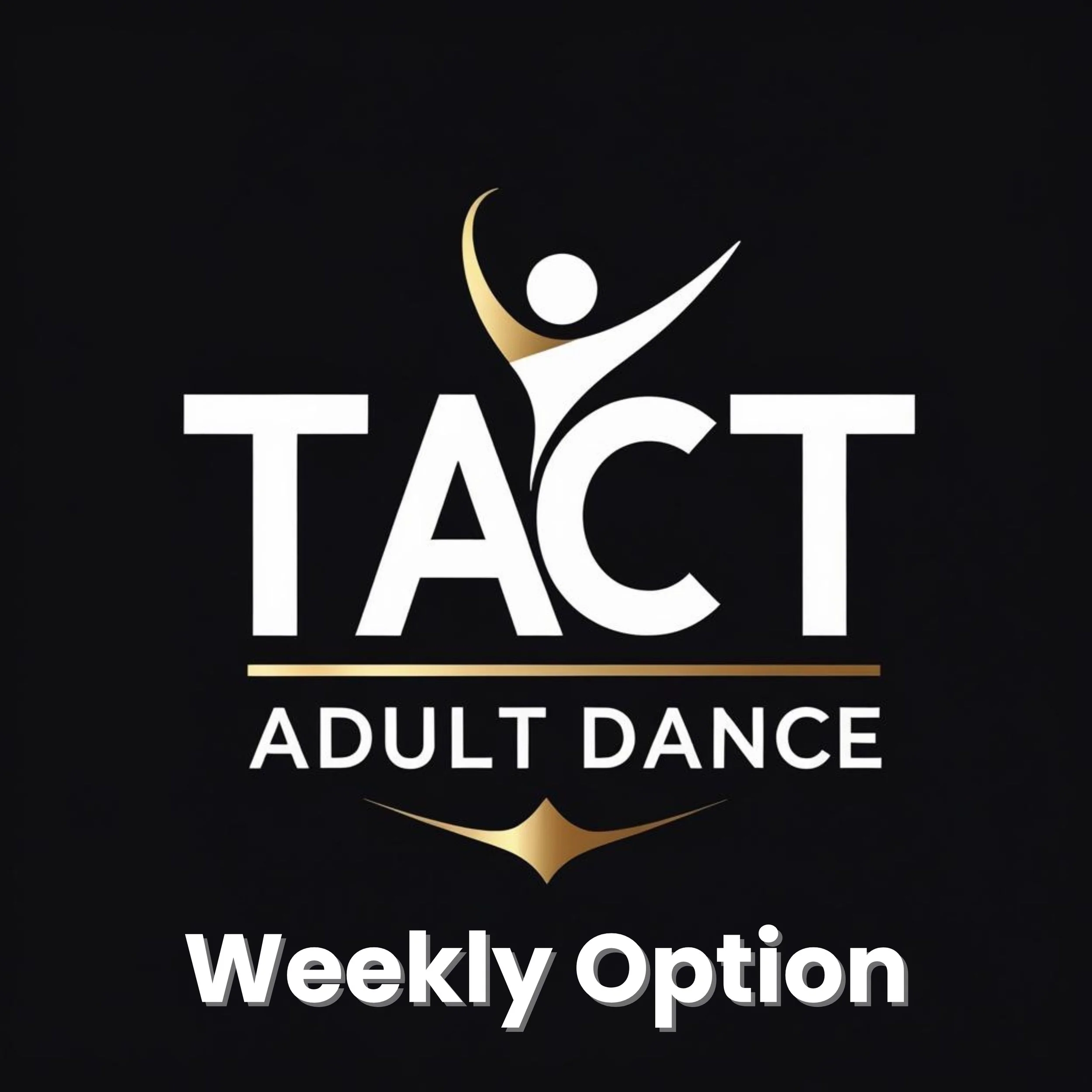 TACT Adult Dance (Weekly Option)