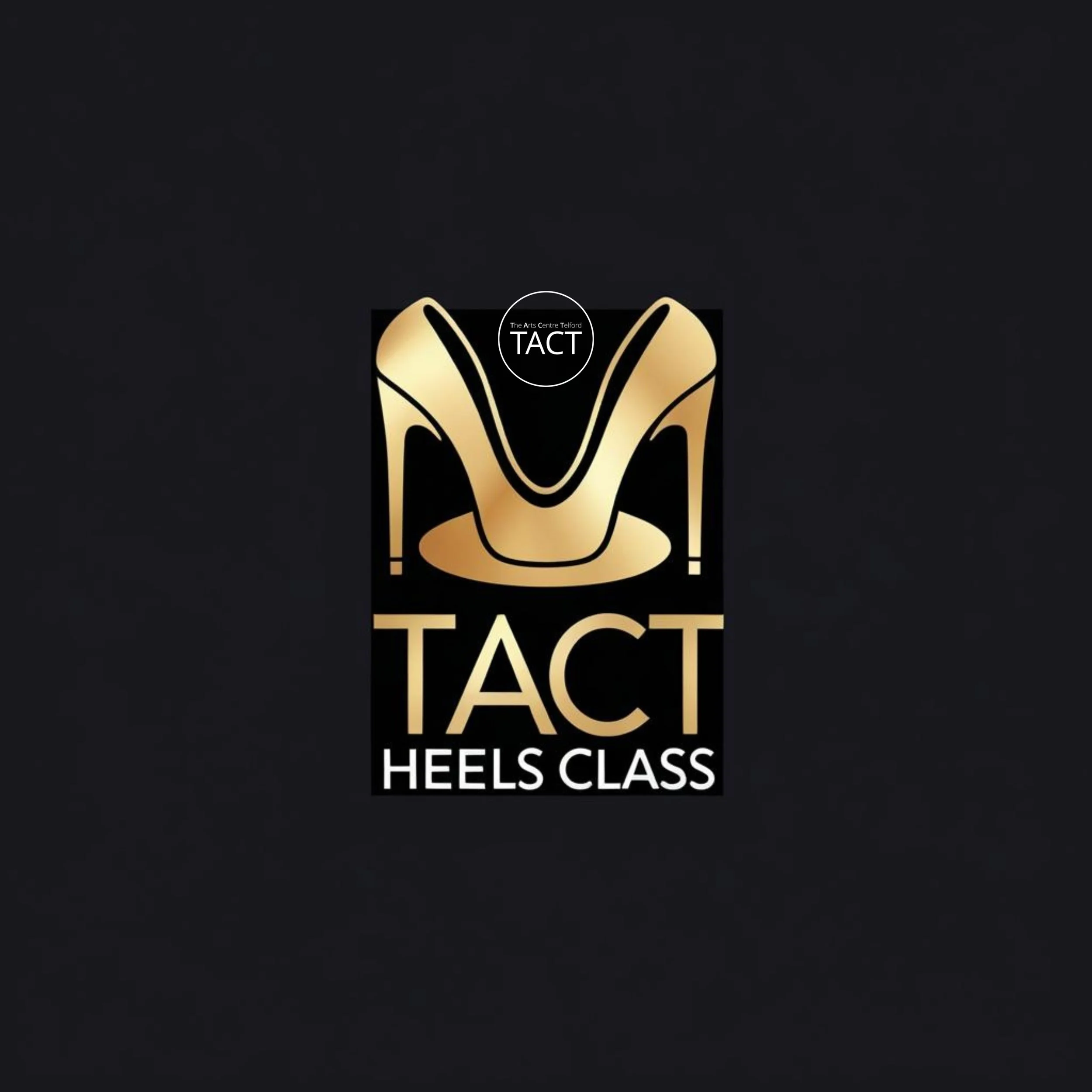 TACT Heels Class - Pop Up Class