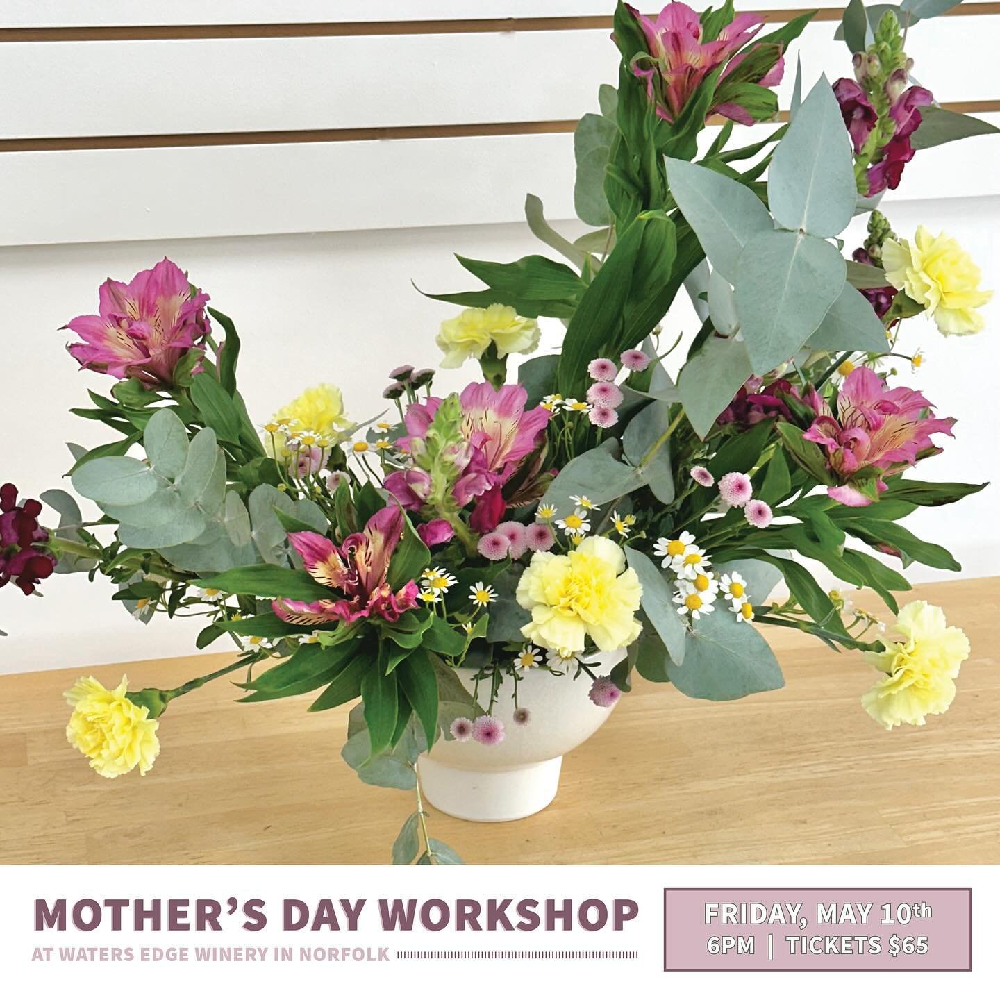 👋🏻 Join us Friday, May 10th at Waters Edge Winery in Norfolk as we design something extra special for the one, the only&hellip;mom!

We&rsquo;ll use a sleek modern white ceramic compote (from our new product line!) with floral foam to house a chic 
