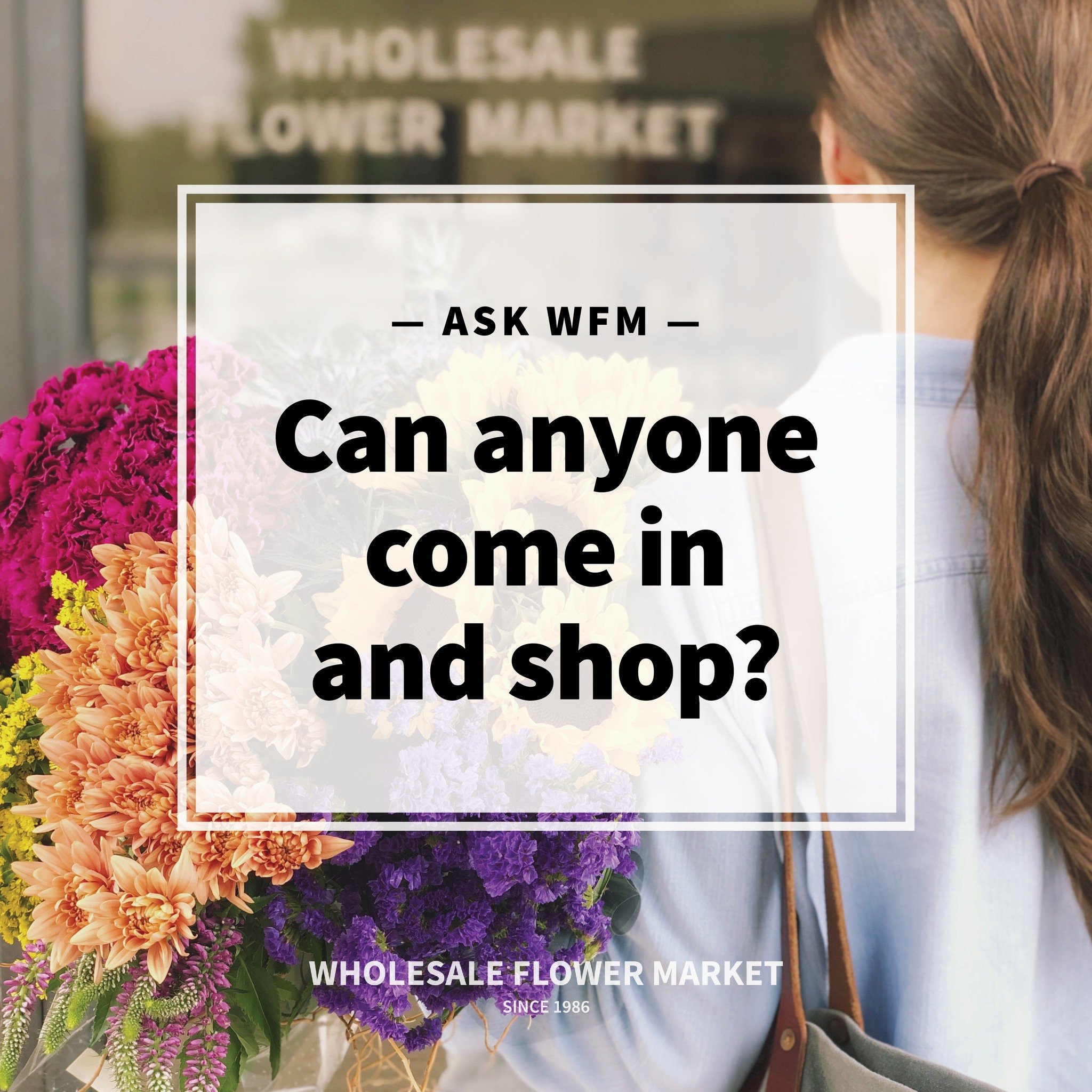 &quot;Can anyone come in and shop?&quot;

💐 Yes! We&rsquo;re open to the public. We&rsquo;re happy to serve both trade customers and retail customers out of our conveniently located shop in the heart of Greenbrier. So, come on in and pick up some fl