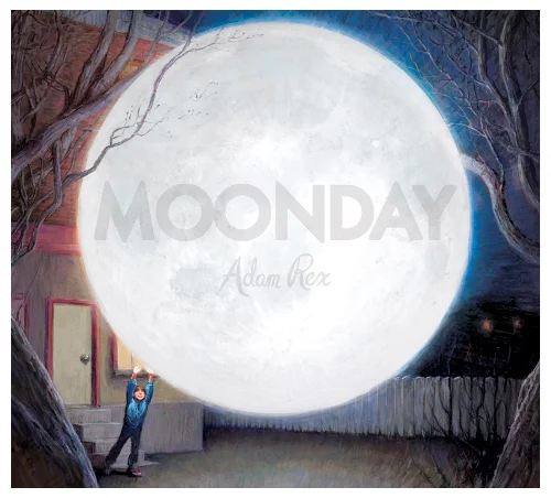 Cover from Moonday , Adam Rex