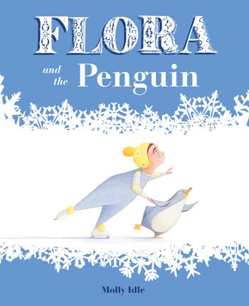 F lora and the Penguin , Molly Idle