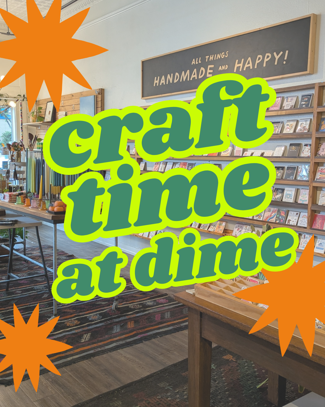 Summer Craft Time at Dime