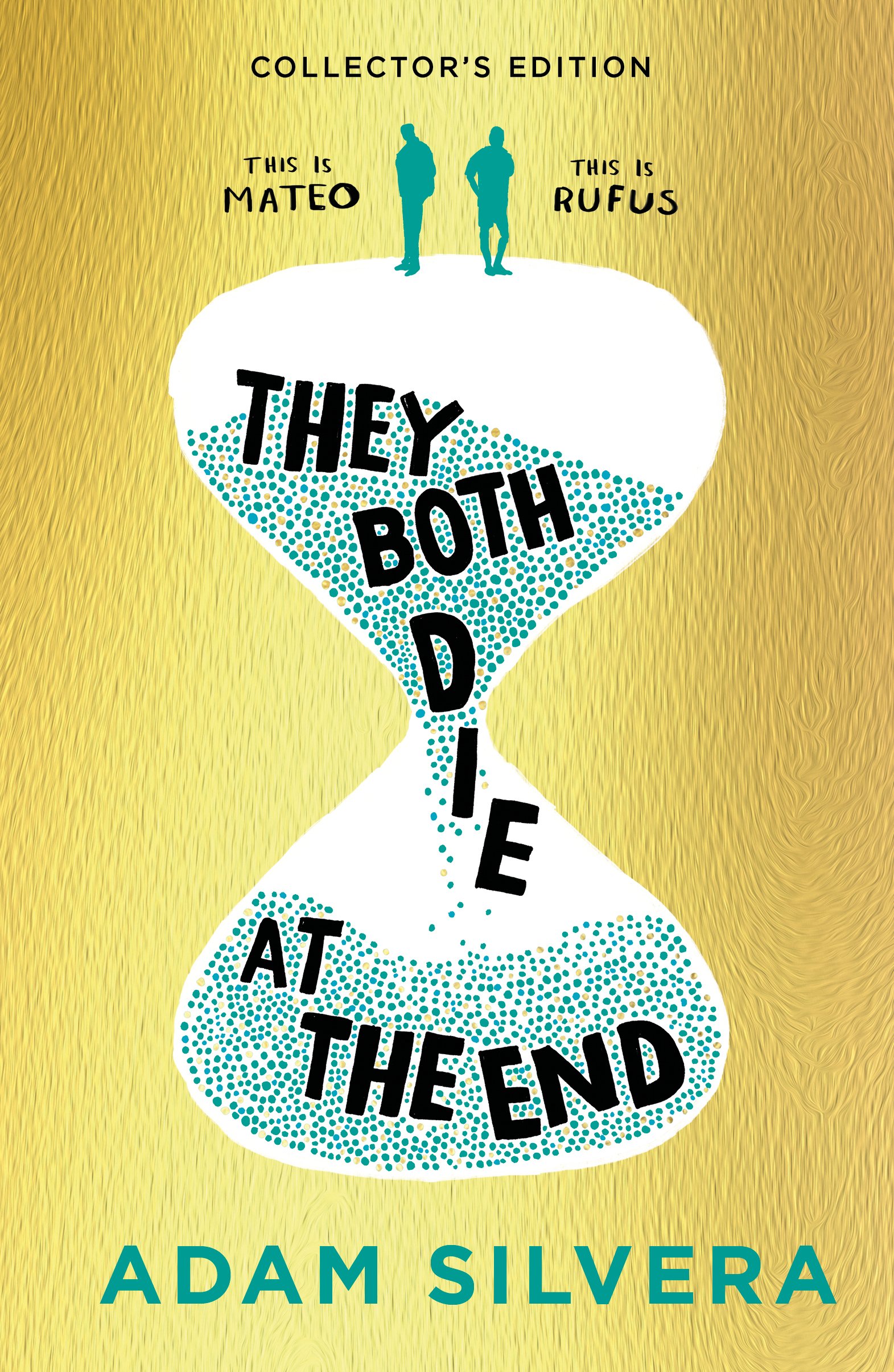 THEY BOTH DIE AT THE END — ADAM SILVERA