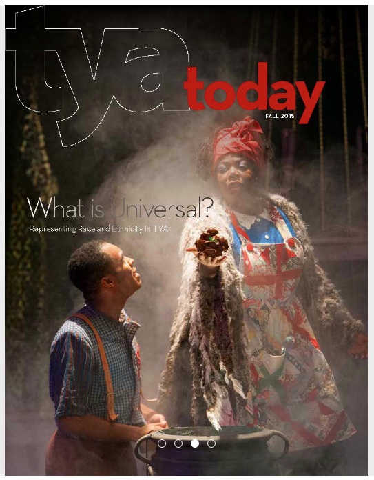 Cover of TYA Today , Fall 2015. Wiley and his Conjure Woman mother, from Helen Hayes Award winning production of Wiley and the Hairy Man at Imagination Stage.
