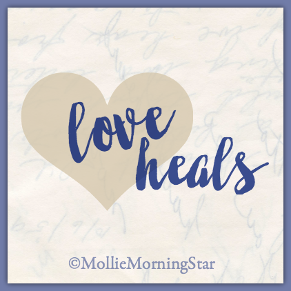 Love Heals - Psychic Medium Inspirational Quotes
