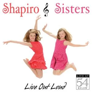 Purchase The Shapiro Sisters: Live Out Loud Debut CD