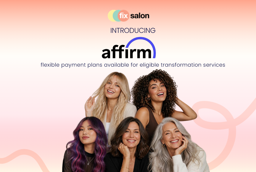 Now at Fix Salon: Flexible Payments with Affirm