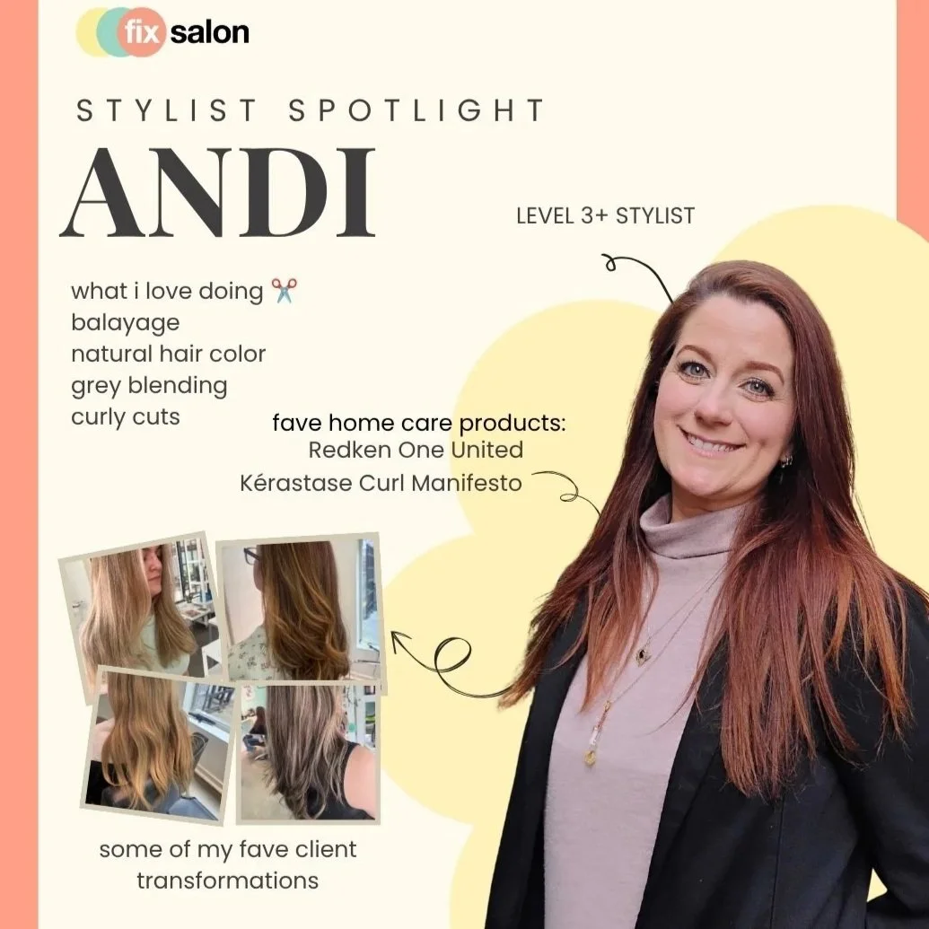 August Stylist Spotlight- ANDI!