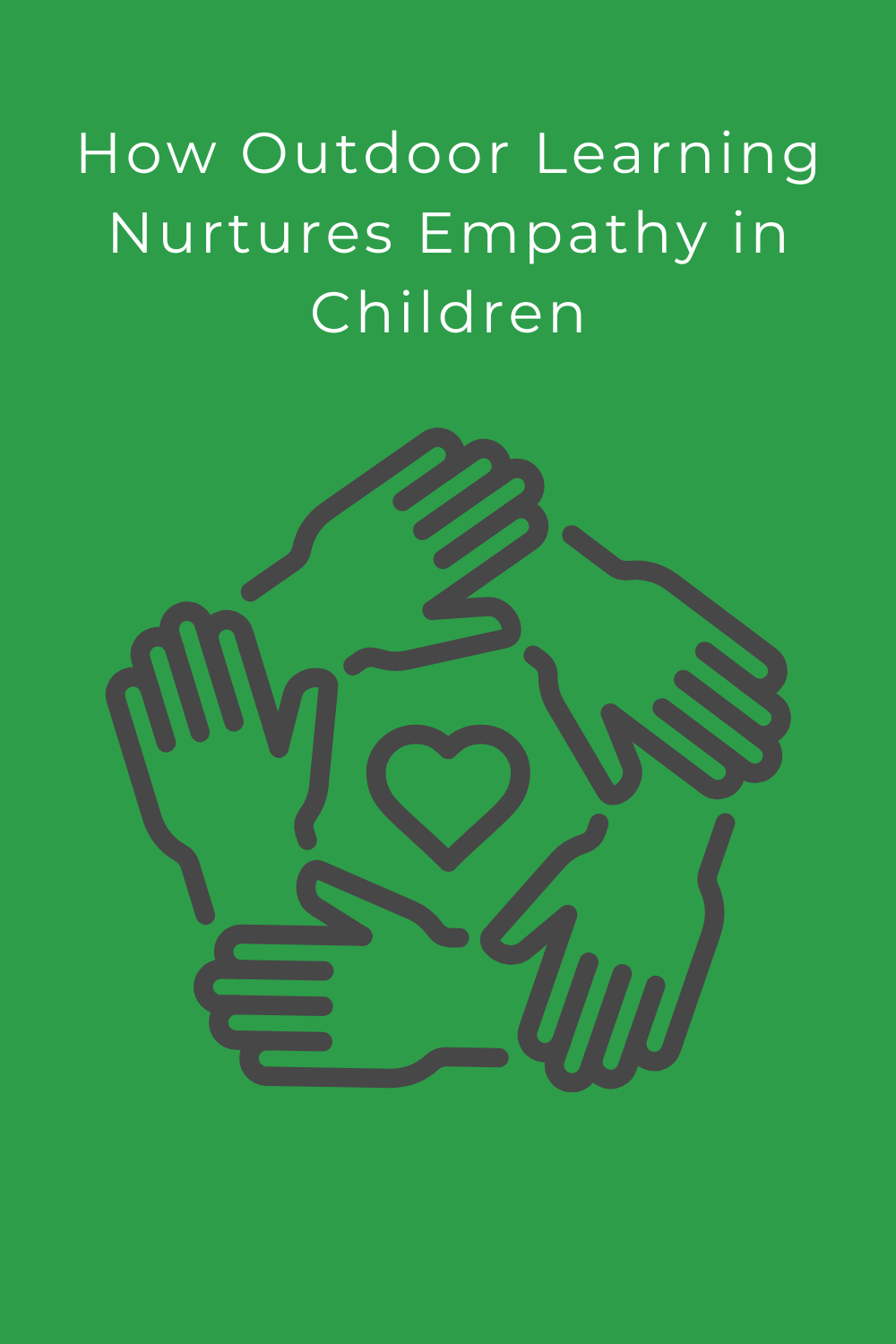 How Outdoor Learning Nurtures Empathy in Children