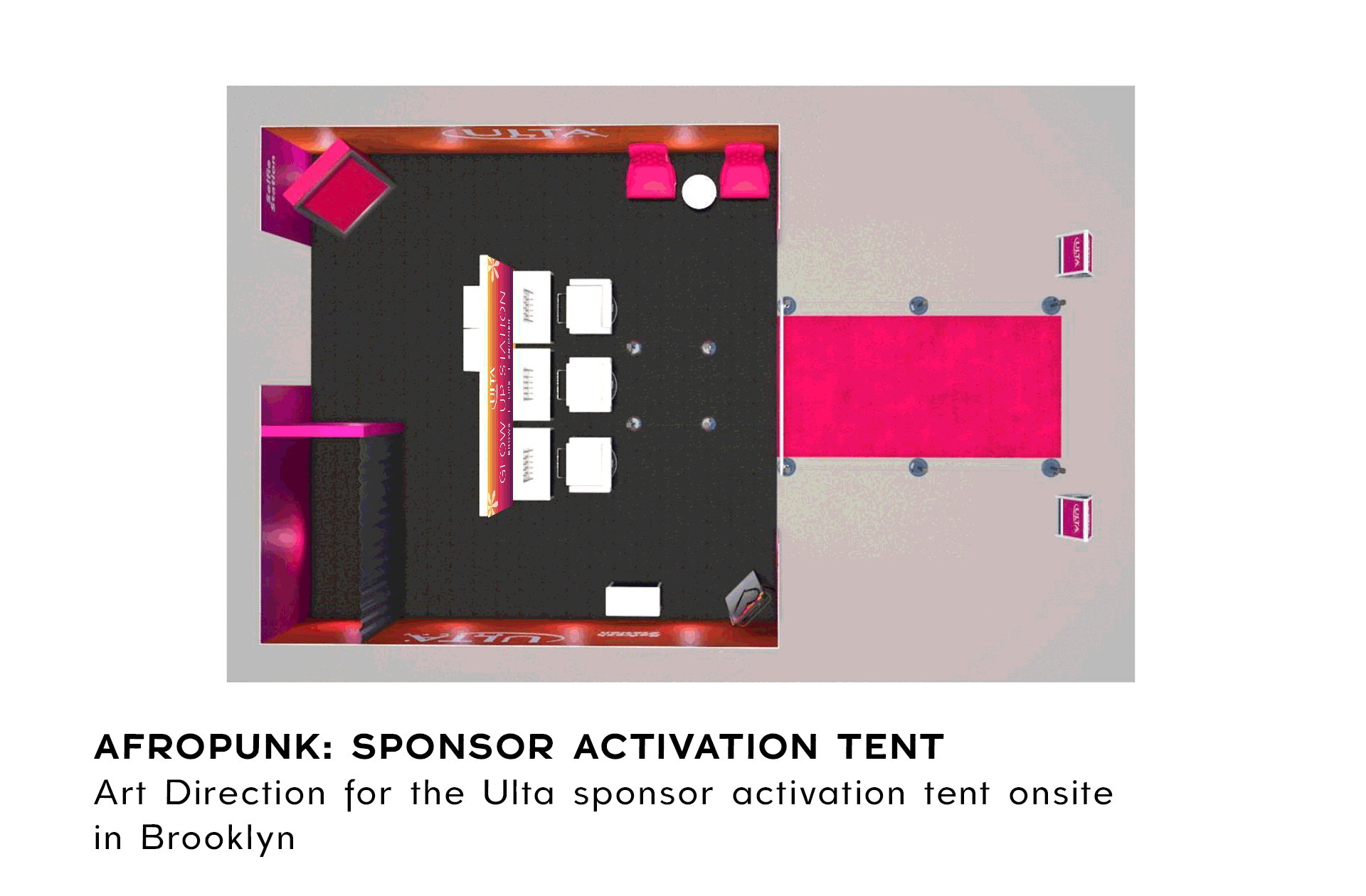  Client:    AFROPUNK   Art direction and design for the Ulta sponsor activation tent, onsite in Brooklyn. 
