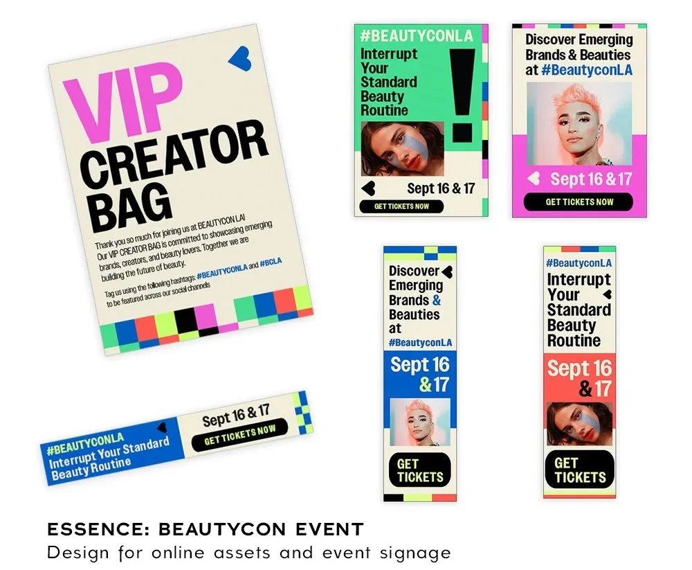  Client:    Essence   Graphic Design for the Essence Beautycon event campaign. 