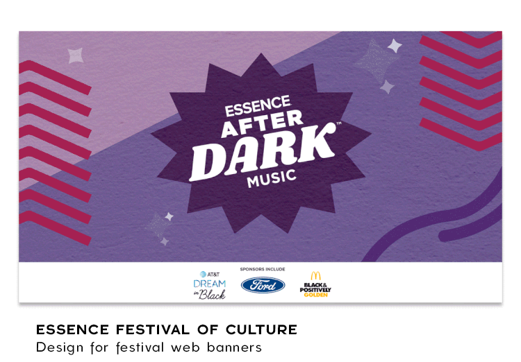   Client:    Essence Festival of Culture   Graphic Design for festival website banners. 