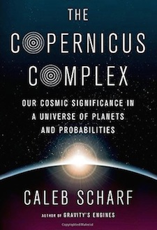 The Copernicus Complex