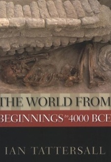 The World From Beginnings to 4000 BCE