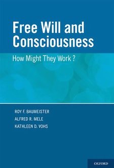 Free Will and Consciousness: How Might They Work?