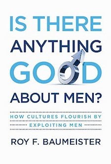 Is There Anything Good About Men?