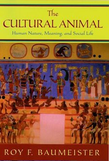 The Cultural Animal: Human Nature, Meaning and Social Life