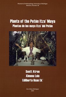 Plants of the Petén Itza' Maya
