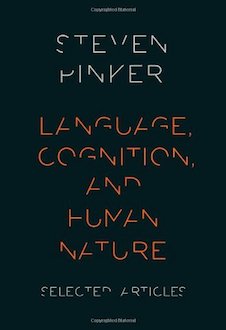 Language, Cognition, and Human Nature
