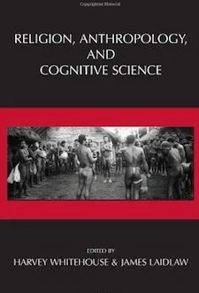 Religion Anthropology and Cognitive Science