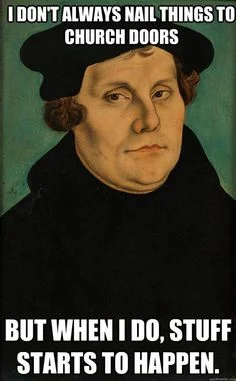 Luther meme.jpg