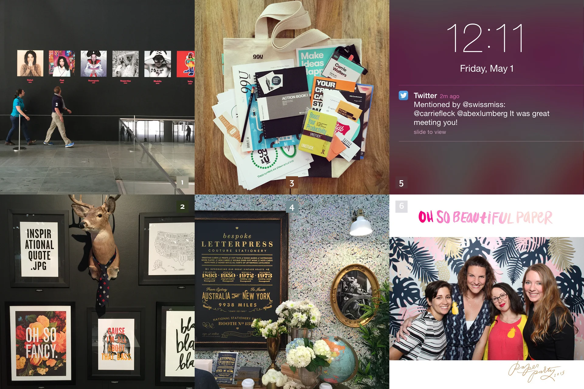 1) That time I sort of broke into MoMA 2) 99U swag 3) That time I met @swissmiss 4) NSS awesomeness by Easy Tiger 5) and Bespoke Letterpress 6) Paper Party Photo Booth fun 