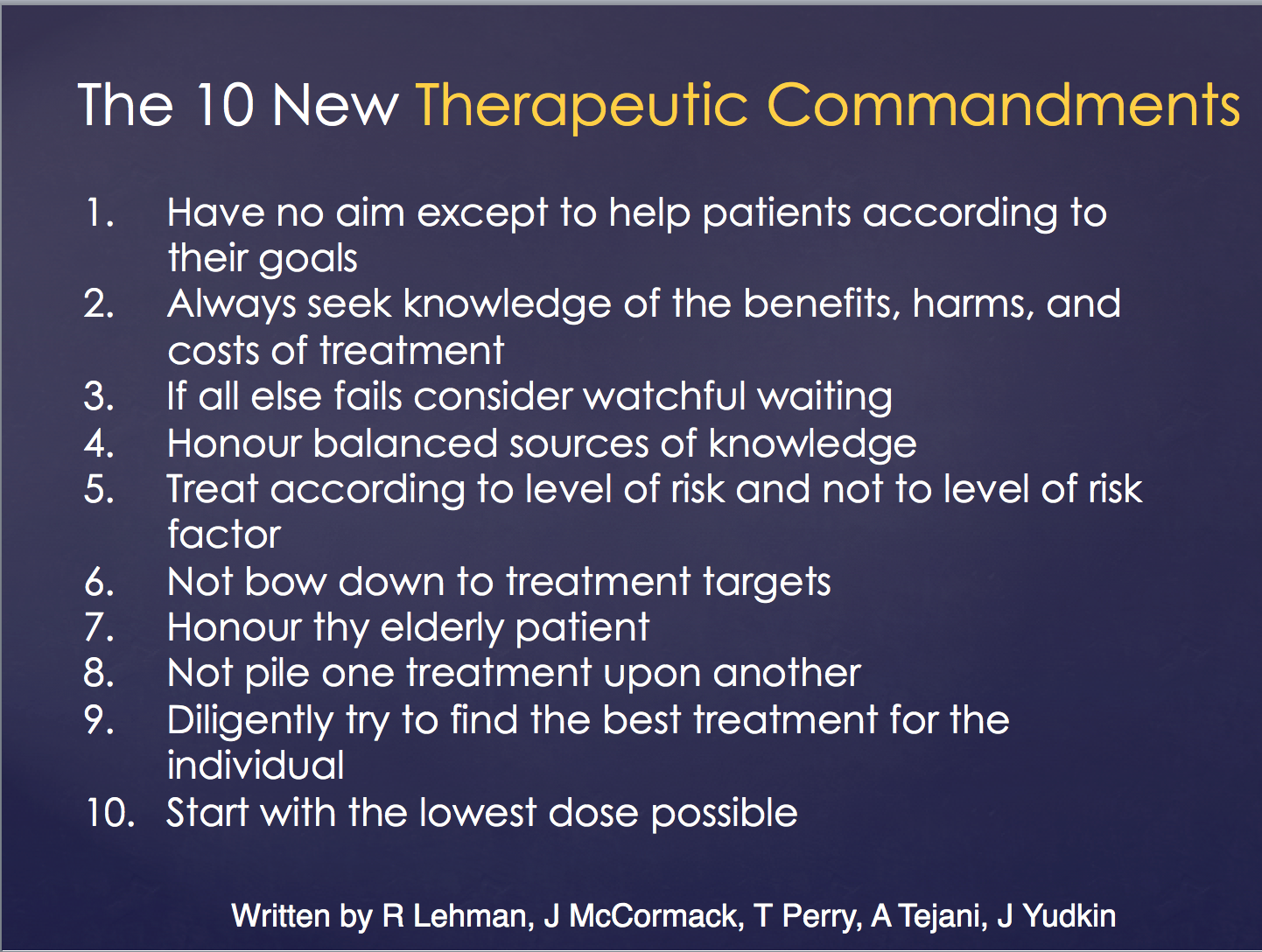 One of James' slides from a talk we did with an older version of the commandments