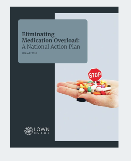 Lown Institute: Eliminating Medication Overload: A National Action Plan