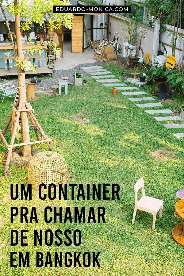 Um Container pra Chamar de Nosso em Bangkok