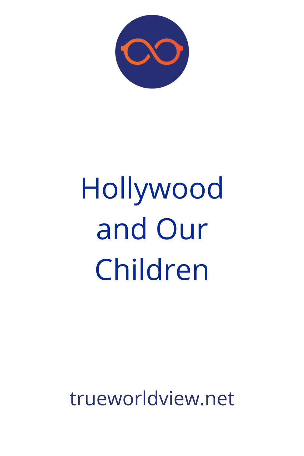 Hollywood and Our Children