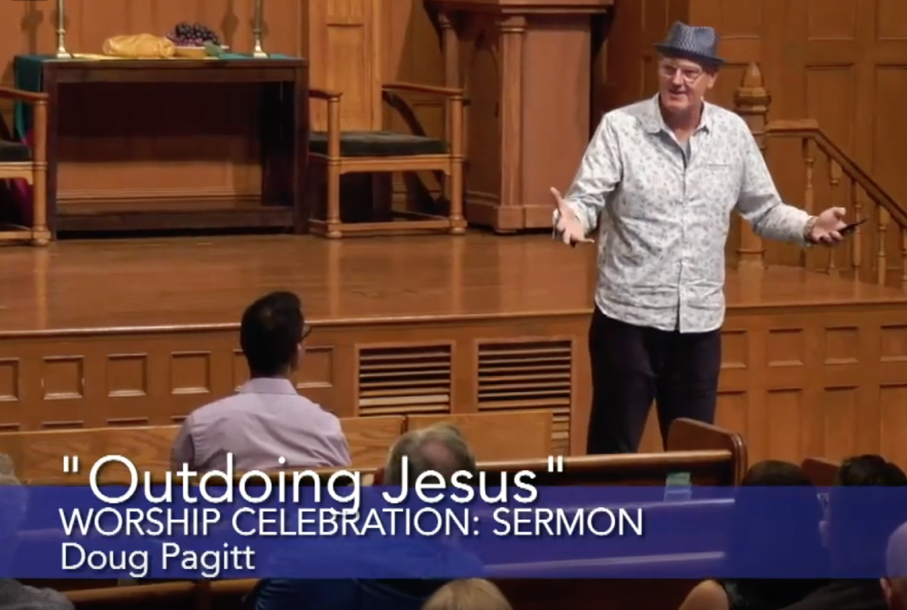Doug Pagitt Sermon on Outdoing Jesus at Middle Church, NY