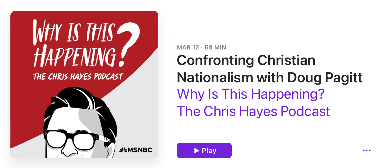 Confronting Christian Nationalism with Doug Pagitt • Why Is This Happening? The Chris Hayes Podcast