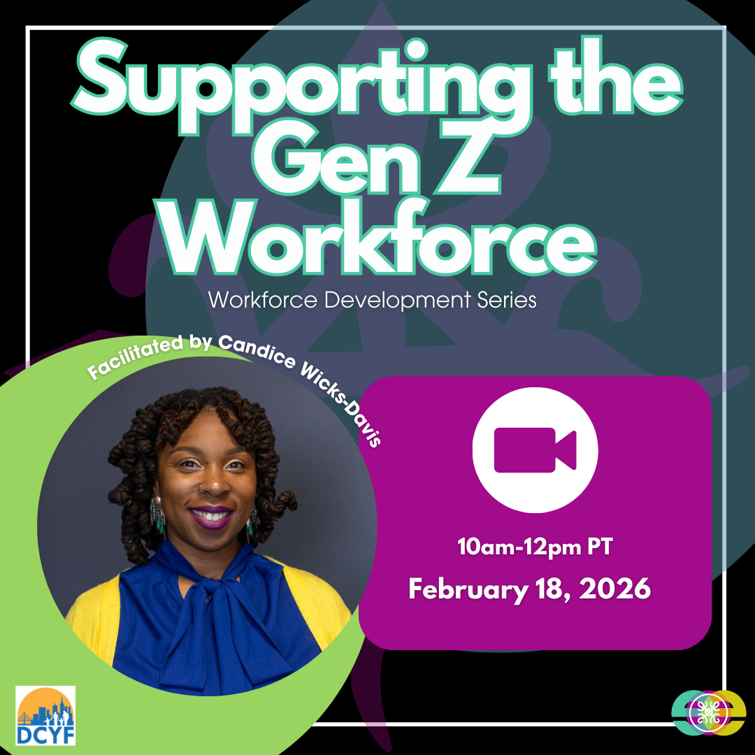 Workforce Development Series: Supporting the Gen Z Workforce