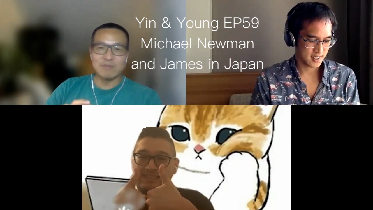 Yin & Young EP59 - Michael Newman and James in Japan