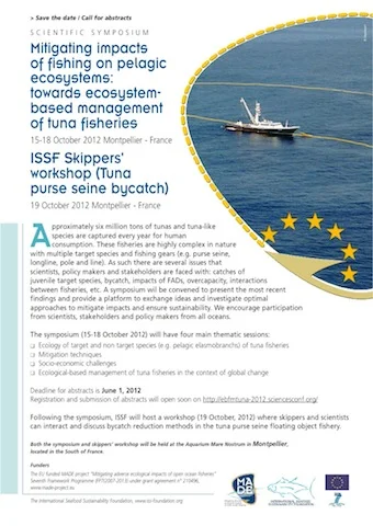 Sponsoring, in addition to Skipper Workshops, symposiums for scientists and fisheries managers to share information on fisheries and bycatch research