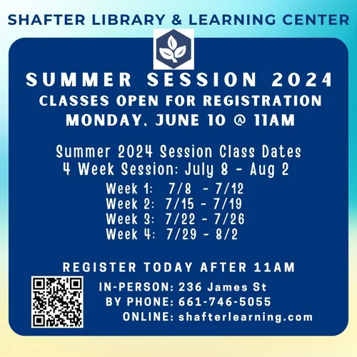 Summer 2024 Classes — Shafter Library & Learning Center
