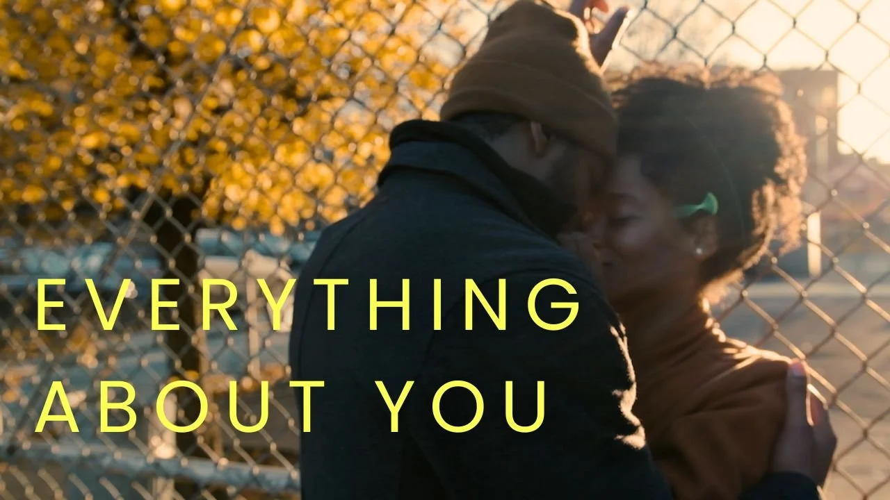 EVERYTHING ABOUT YOU | A Romantic Short Film About the One You Never Forget