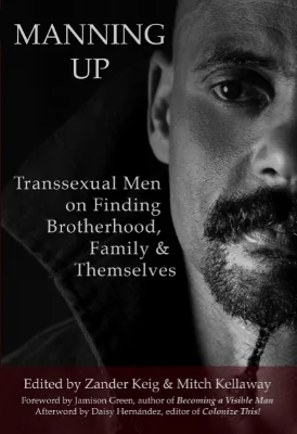 "Manning Up" edited by Zander Keig & Mitch Kellaway