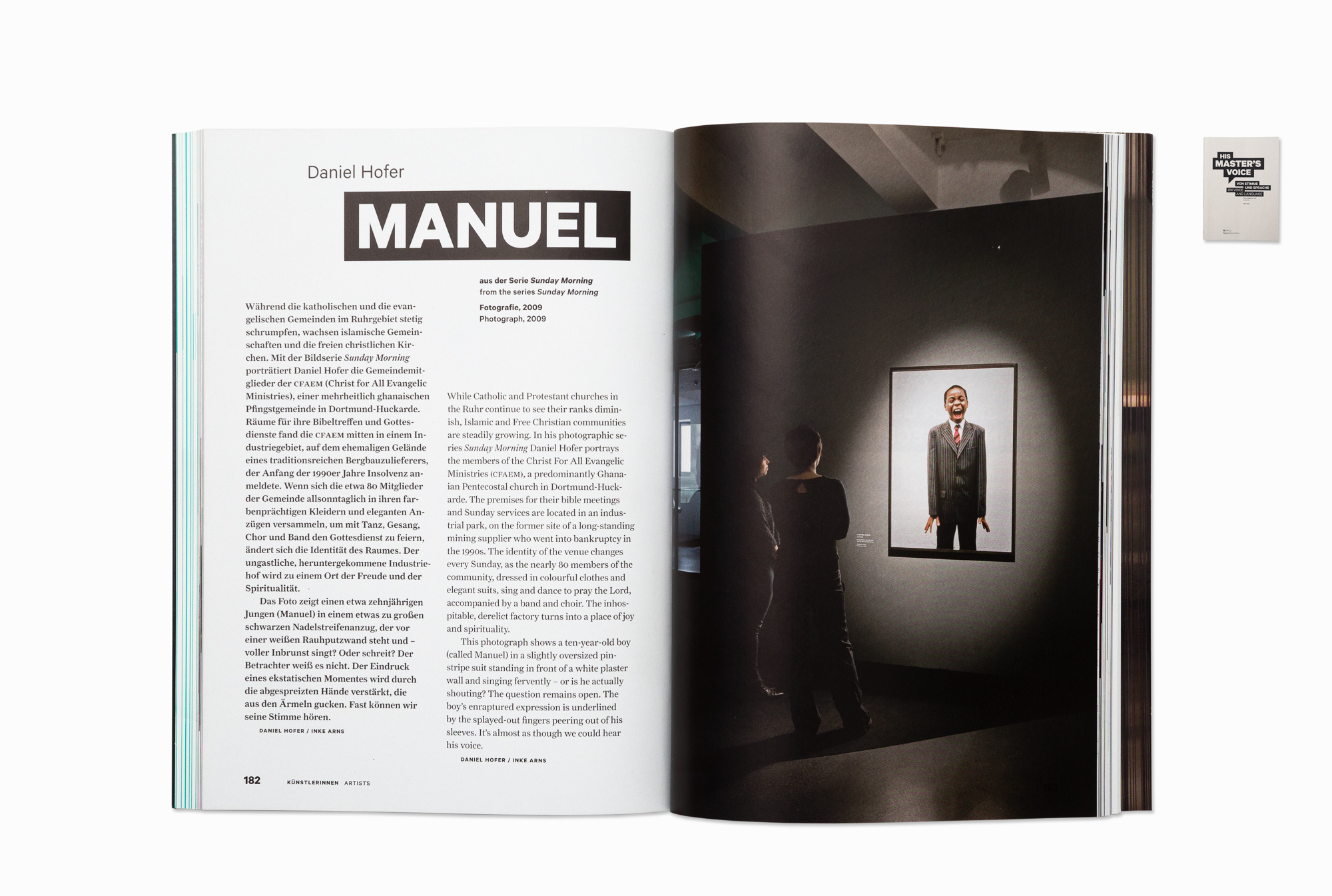   Manuel from the series "Sunday Morning", exhibition catalogue, "His master's voice", Hartware MedienKunstVerein HMKV Dortmund, 2013  