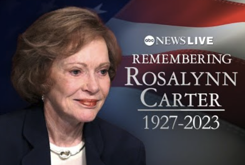 Rosalynn Carter memorials, with coverage about faith, family and, yes, political fashions