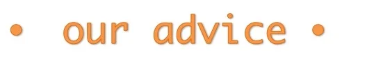our advice.jpg